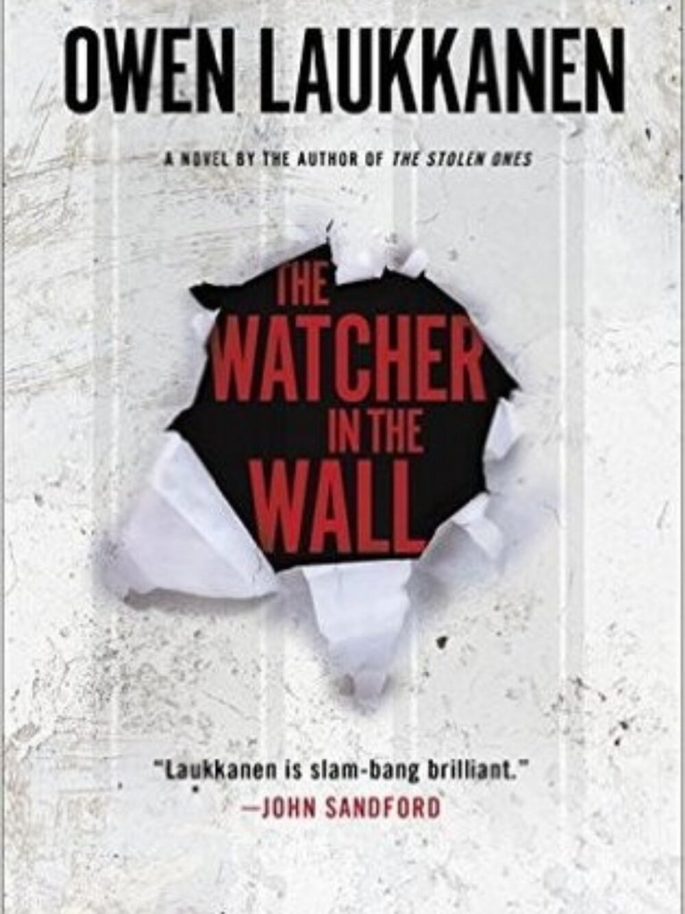 The Watcher in the Wall by Owen Laukkanen - Book